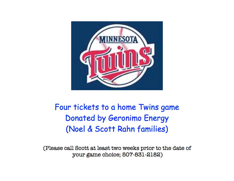 TWINS TICKETS COURTESY of Geronimo Energy and Noel Rahn and Scott Rahn.